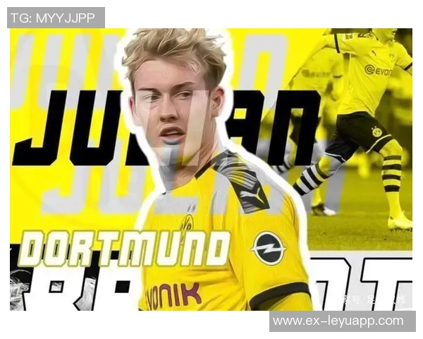 德天空分析：布兰特对多特的重要性与续约前景展望