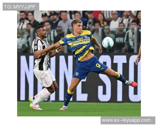 尤文图斯球探现场考察维罗纳对阵帕尔马的吉奥瓦尼与伯纳贝表现